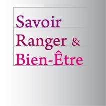 Savoir Ranger & Bien-Etre